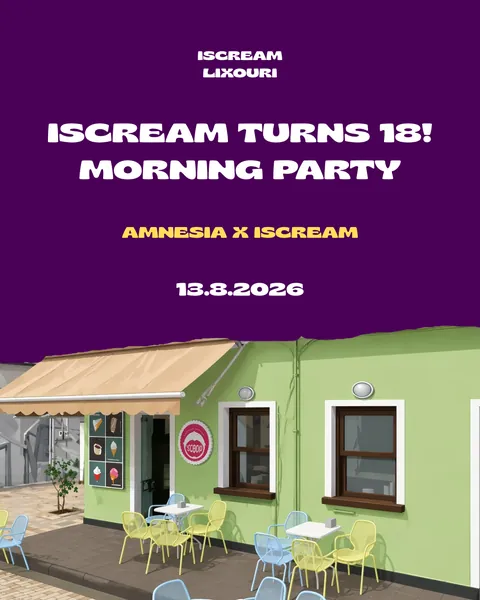 Αφίσα 13.8.2026: iScream turns 18! Morning Party