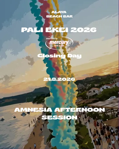 Αφίσα 21.8.2026: PALI EKEI 2026 Closing Day, Amnesia Afternoon Session — Alaya Beach Bar